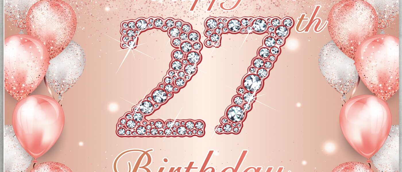 Happy 27Th Birthday