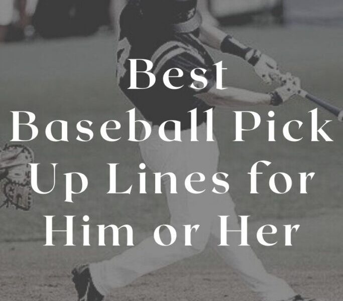 Pick Up Lines Baseball
